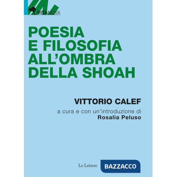 Poesia e filosofia all'ombra della shoah