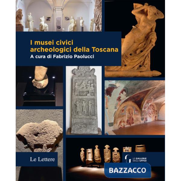 Musei civici archeologici della Toscana (I)