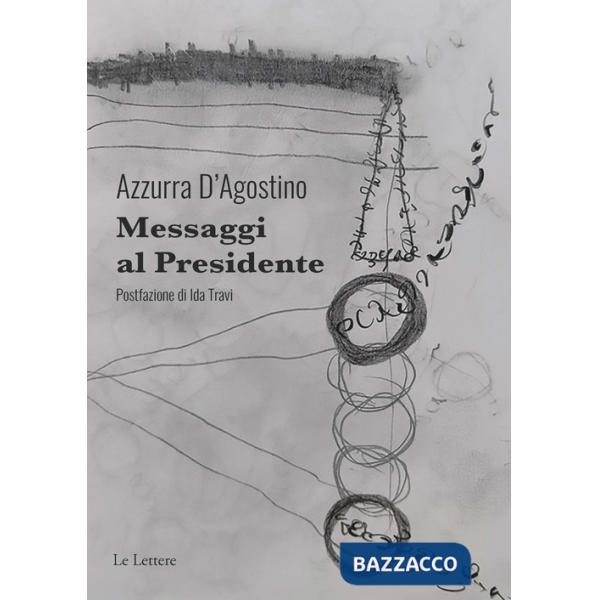 Messaggi al Presidente