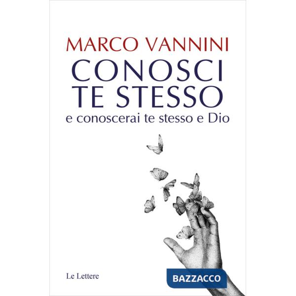 Conosci te stesso e conoscerai te stesso e Dio