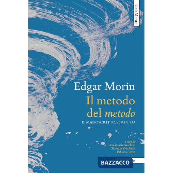 Metodo del «Metodo». Il manoscritto perduto (Il)