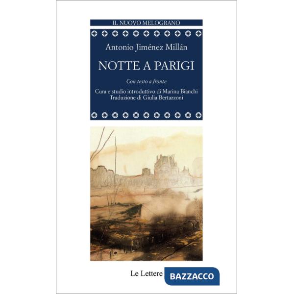 Notte a Parigi. Testo spagnolo a fronte