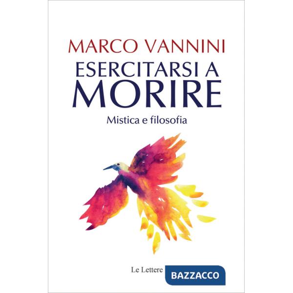 Esercitarsi a morire. Mistica e filosofia