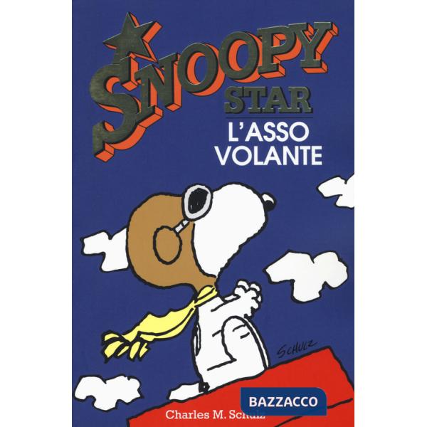 Asso volante. Snoopy star (L')