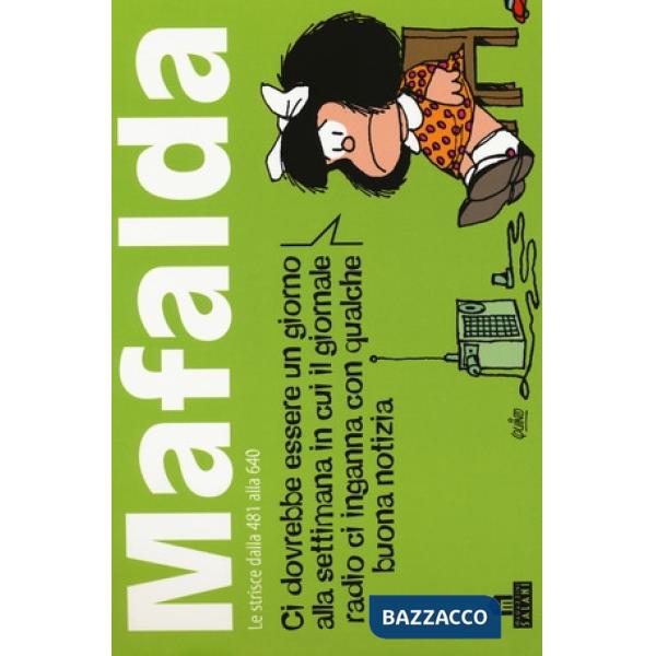 Mafalda. Le strisce dalla 481 alla 640. Vol. 4