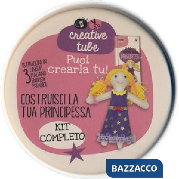 Costruisci la tua principessa. Creative tube. Ediz. a colori. Con gadget