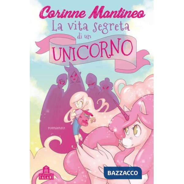 Vita segreta di un unicorno (La)