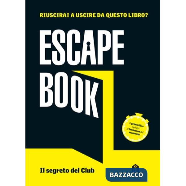Segreto del club. Escape book (Il)