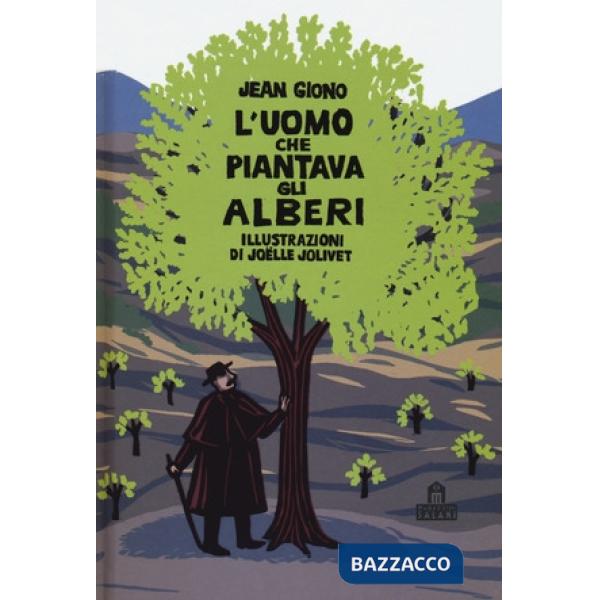 Uomo che piantava gli alberi. Libro pop-up. Ediz. a colori (L')