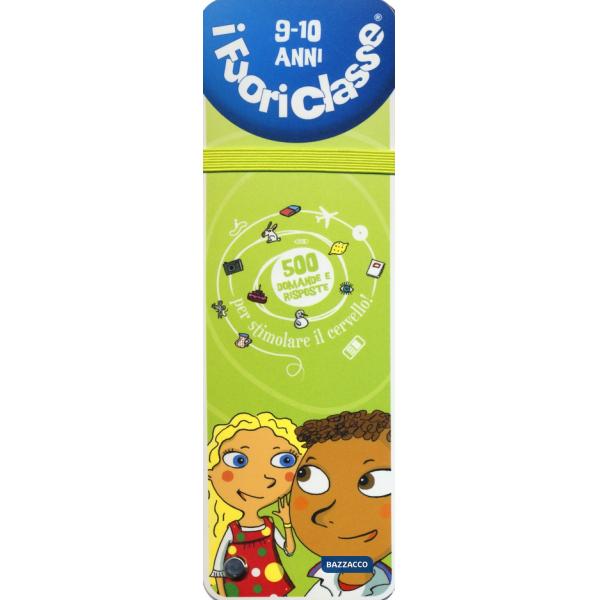 Fuoriclasse 9-10 anni (I)