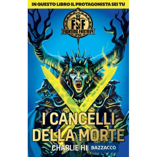 Cancelli della morte. Fighting fantasy (I)