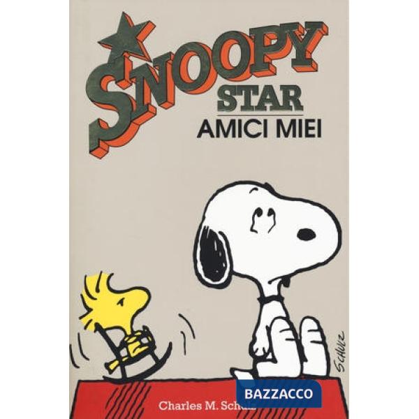 Amici miei. Snoopy star
