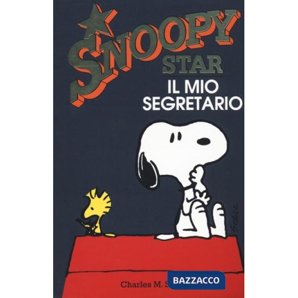Mio segretario. Snoopy star (Il)