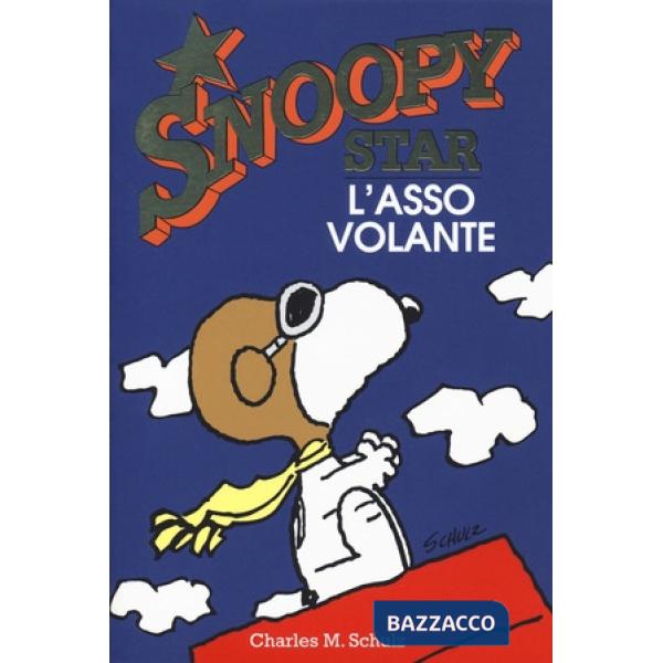 Asso volante. Snoopy star (L')