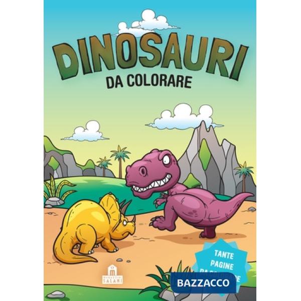 Dinosauri da colorare. Leggi, colora e divertiti! Ediz. illustrata