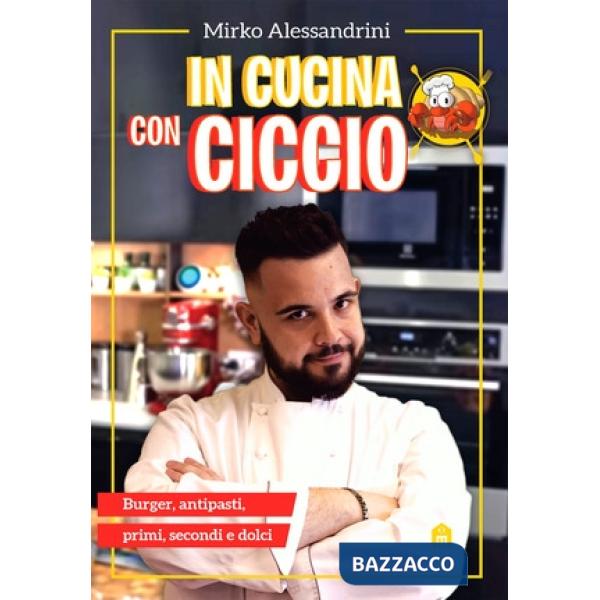 In cucina con Ciccio