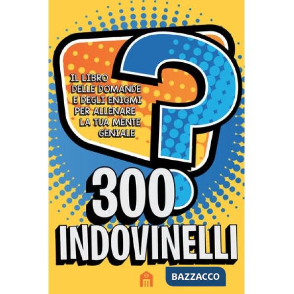 300 indovinelli