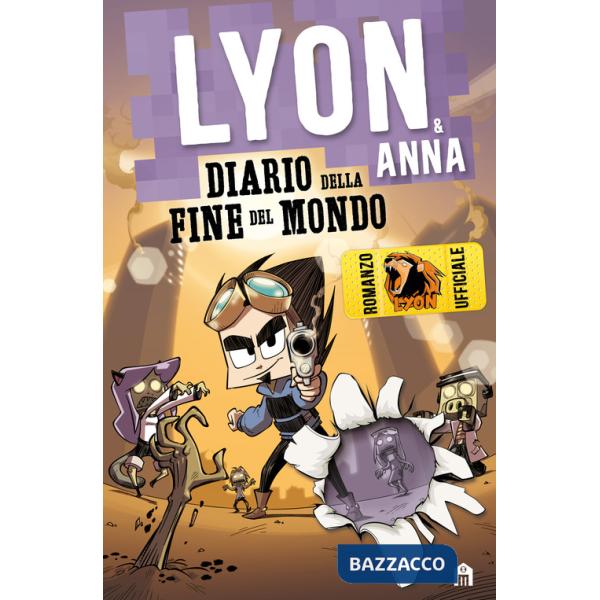 Diario della fine del mondo. Lyon & Anna