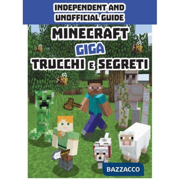 Minecraft. Giga trucchi e segreti