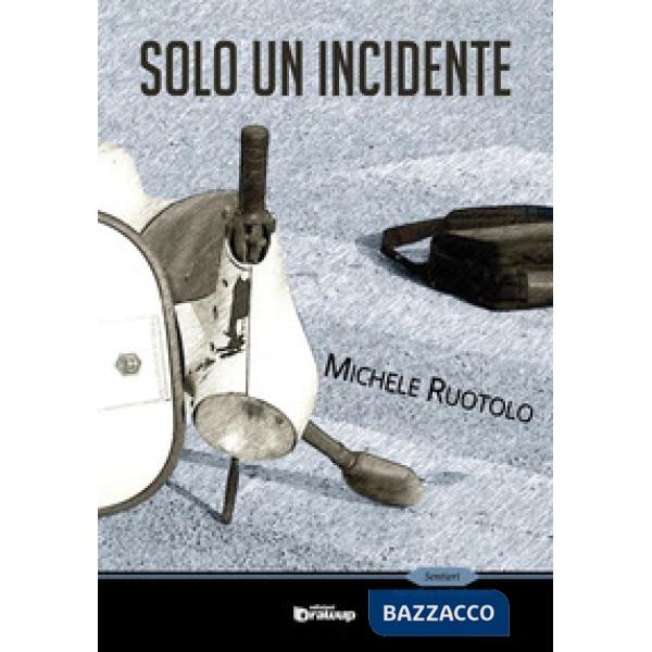 Solo un incidente