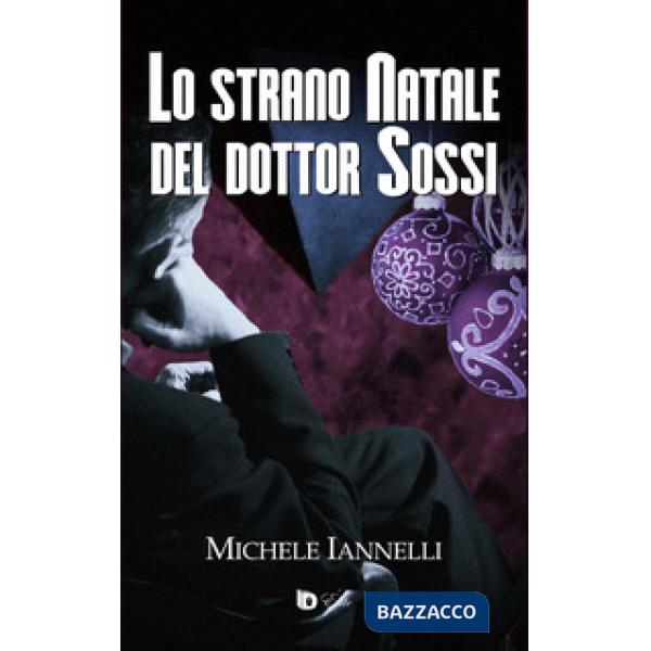 Strano Natale del dottor Sossi. Ediz. speciale (Lo)