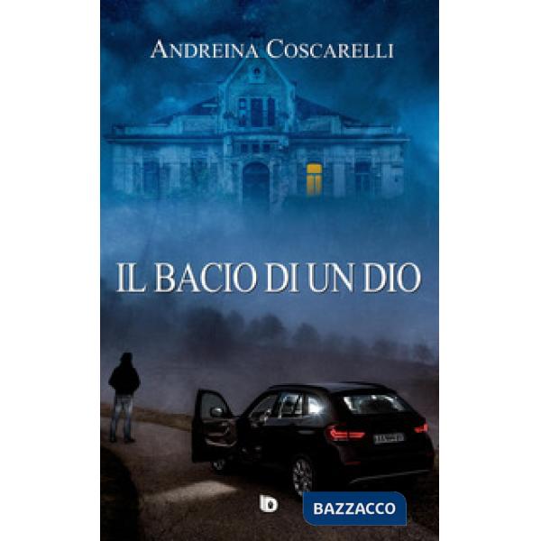 Bacio di un dio (Il)