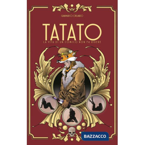 Tatato. La vita di un comico non fa ridere