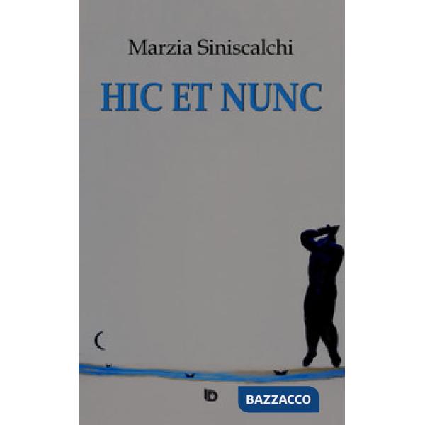 Hic et nunc