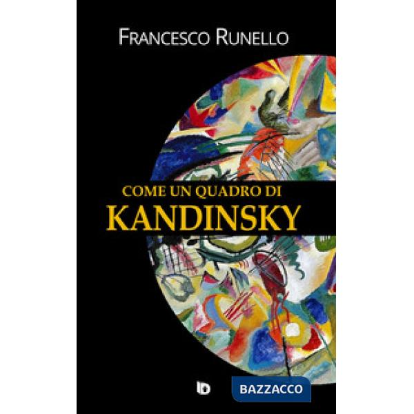 Come un quadro di Kandinsky