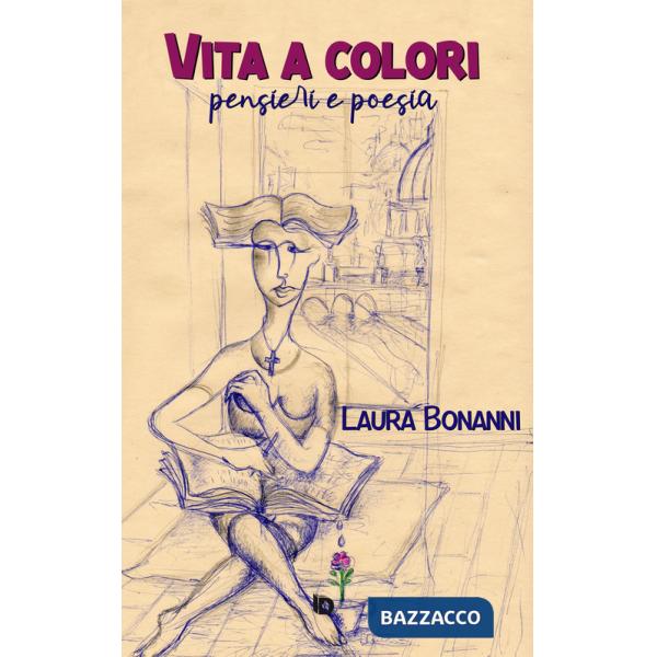 Vita a colori (pensieri e poesia)