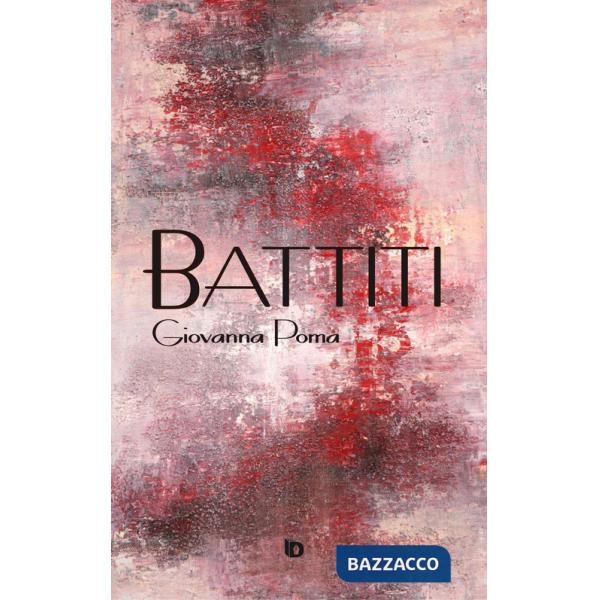 Battiti. Ediz. illustrata