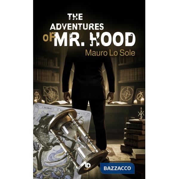 Adventures of Mr. Hood (The)