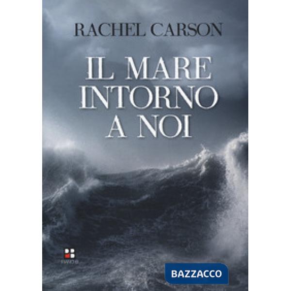 Mare intorno a noi (Il)