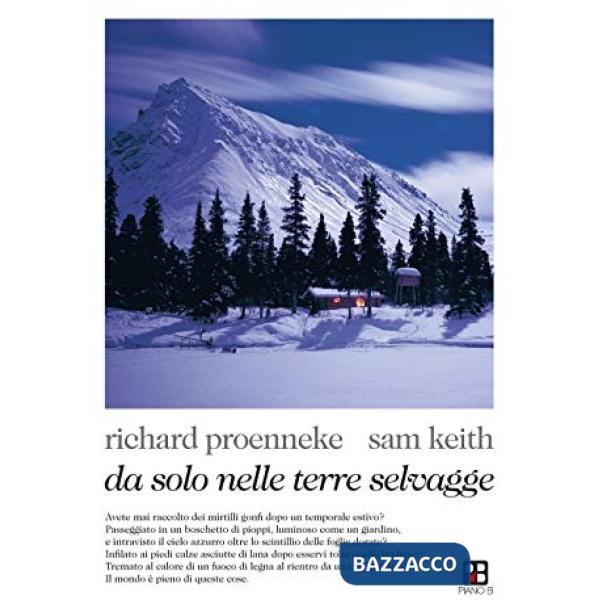 Da solo nelle terre selvagge