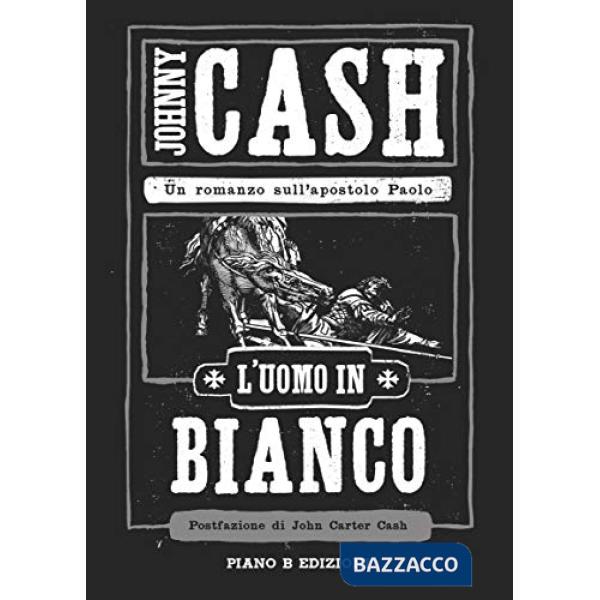 Uomo in bianco. Un romanzo sull'apostolo Paolo (L')