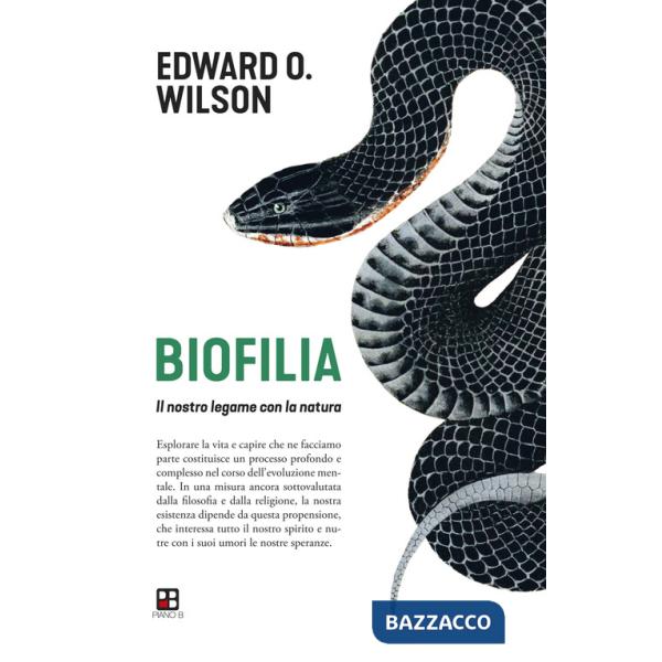 Biofilia. Il nostro legame con la natura