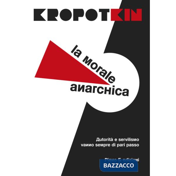 Morale anarchica (La)