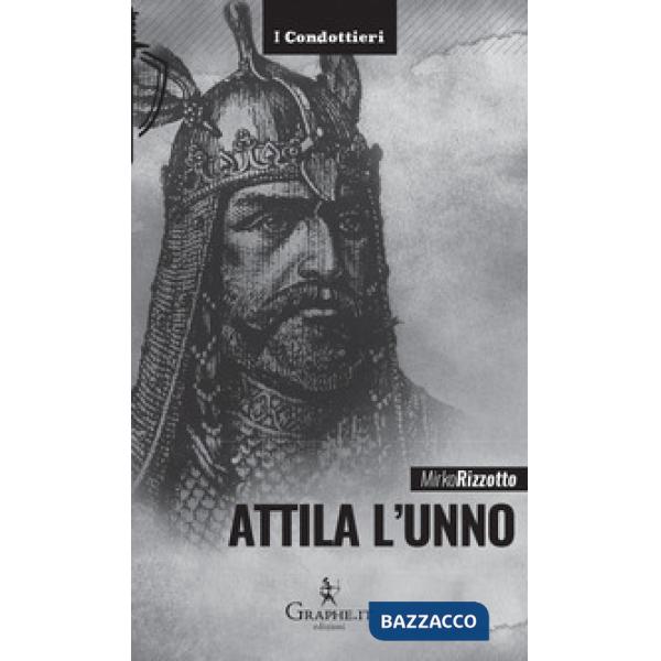 Attila l'Unno. L'arco e la spada