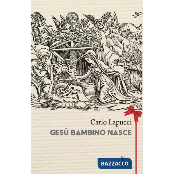 Gesù bambino nasce. Poesia popolare del Natale