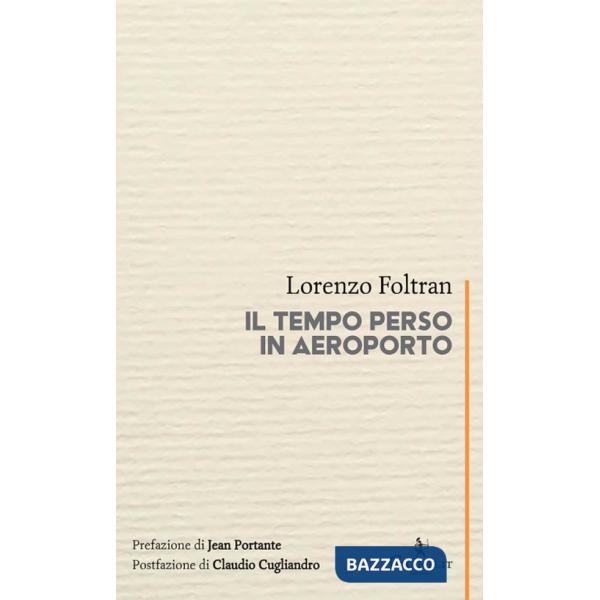 Tempo perso in aeroporto (Il)