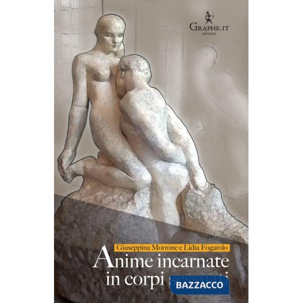 Anime incarnate in corpi sessuati