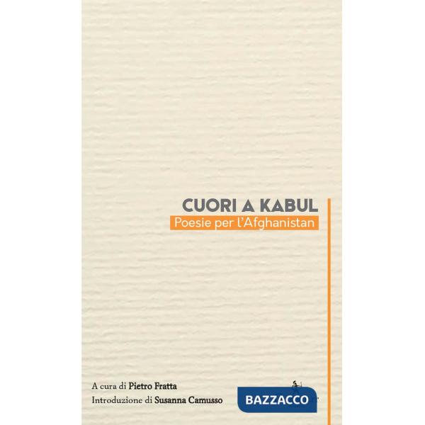 Cuori a Kabul. Poesie per l'Afghanistan