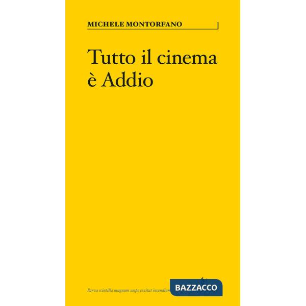 Tutto il cinema è Addio
