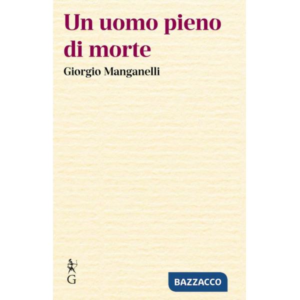 Uomo pieno di morte (Un)