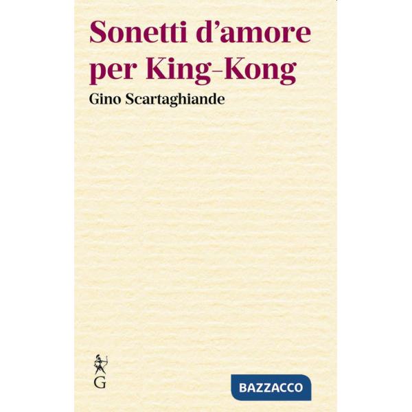 Sonetti d'amore per King-Kong
