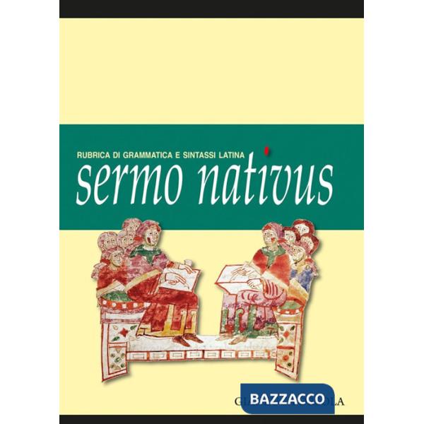 Sermo nativus. Rubrica di grammatica e sintassi latina