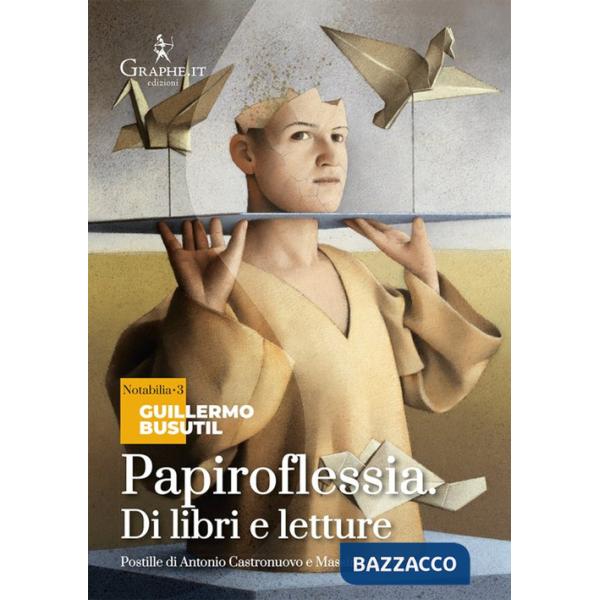 Papiroflessia. Di libri e letture