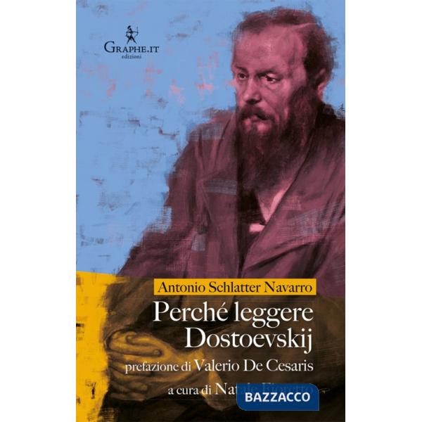 Perché leggere Dostoevskij