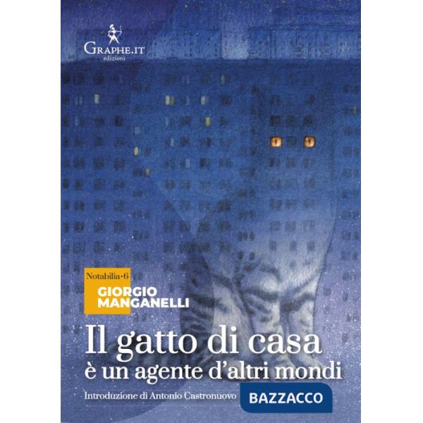 Gatto di casa è un agente d'altri mondi. Nei territori del mito moderno (Il)