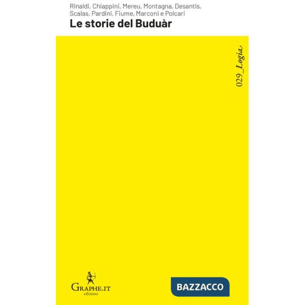 Storie del Buduàr. Dieci anni di umorismo premiato a Racconti nella Rete® (Le)